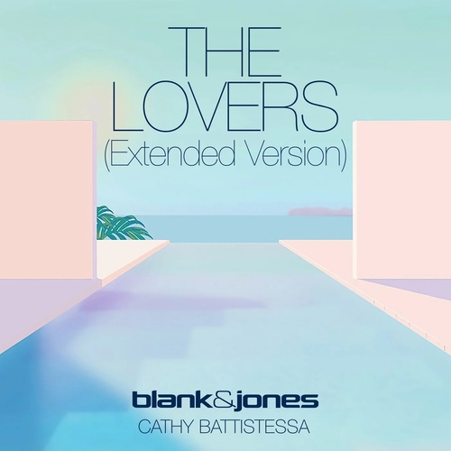 Blank & Jones feat. Cathy Battistessa - The Lovers (Extended Version) [4260154685164]